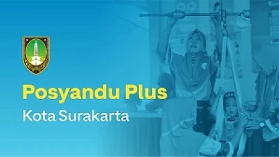 Posyandu Plus: Layanan Publik Lengkap di Kota Solo