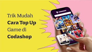 Cara Top Up Game di Codashop, Super Gampang dan Cepat!