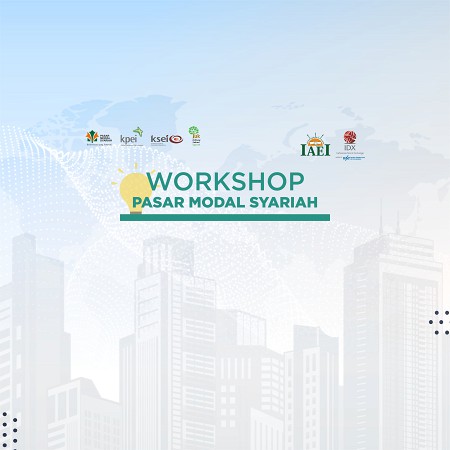 Workshop Pasar Modal Syariah